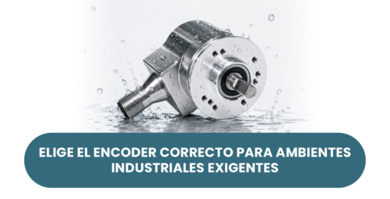 Cómo elegir el encoder correcto para ambientes industriales exigentes: IP69K y ATEX